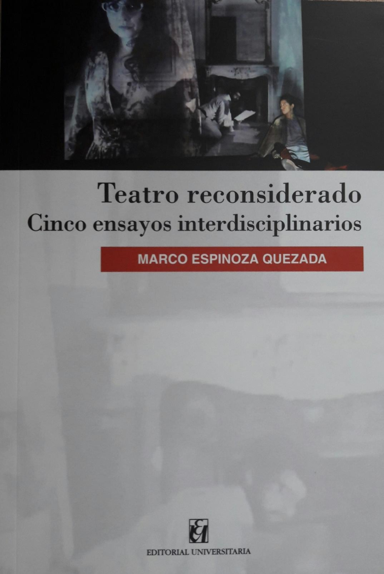 Teatro Reconsiderado. Cinco ensayos interdisciplinares