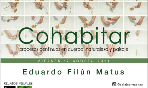 Exposición “Cohabitar: procesos continuos en cuerpo, naturaleza y paisaje” de Eduardo Filún Matus