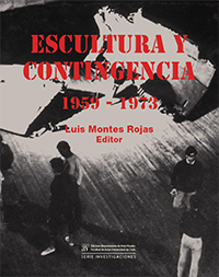 Libro Escultura y contingencia (1959-1973)
