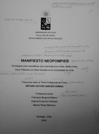 Ésta es la penúltima versión del Manifiesto Neopompier de Arturo Cariceo, el escrito con que el actual académico y subdirector del Departamento de Artes Visuales se tituló de pintor.