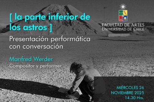 Presentación performática "[ la parte inferior de los astros ]" en sede Alfonso Letelier Llona