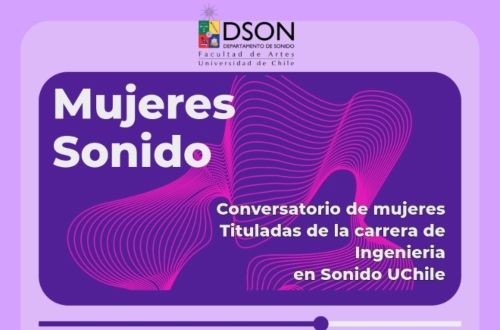 Conversatorio "Mujeres Sonido" en sede Alfonso Letelier Llona