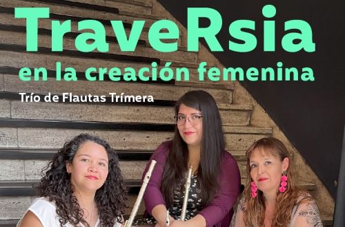 Trío de Flautas Trímera: "TraveRsía en la creación femenina" en Sala Isidora Zegers