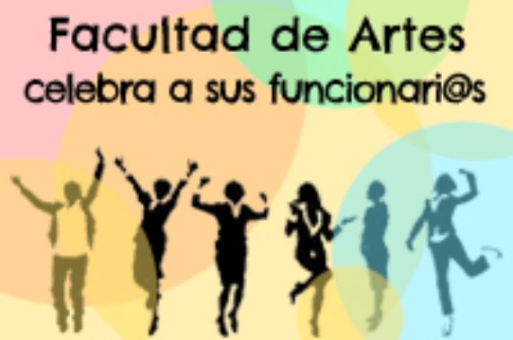 Facultad de Artes celebra el Día del Funcionario