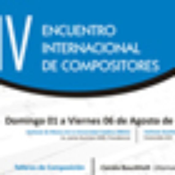 Académicos del Depto. de Música participan del IV Encuentro Internacional de Compositores