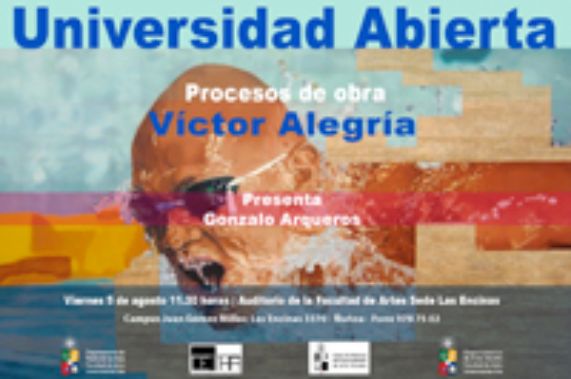 Víctor Alegría en Universidad Abierta: Procesos de obra