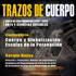 Sergio Rojas en ciclo de conferencias Trazos de Cuerpo